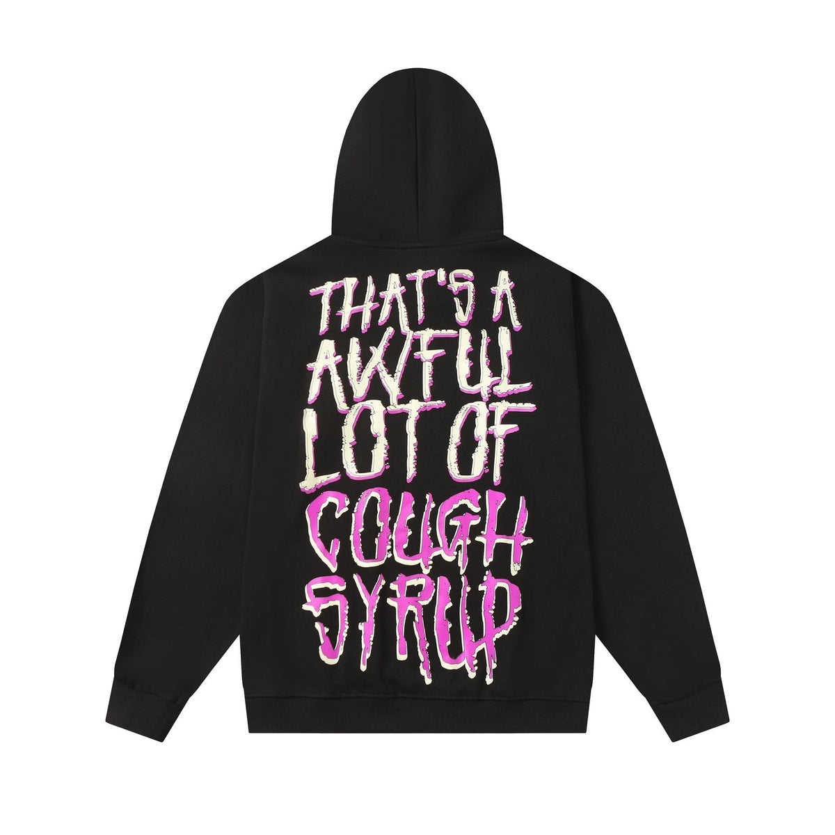 THAT'S A AWFUL LOT OF COUGH SYRUP Tomorrow Star Graphic Hoodie ¡ª back