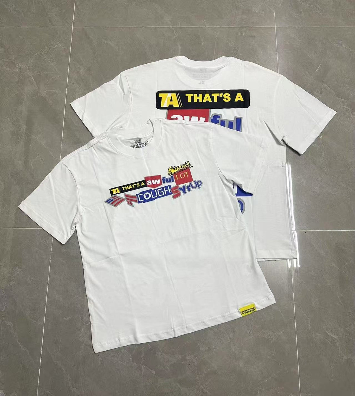 THAT'S A AWFUL LOT OF COUGH SYRUP Front & Back Graphic Short-Sleeve T-Shirt ¡ª context