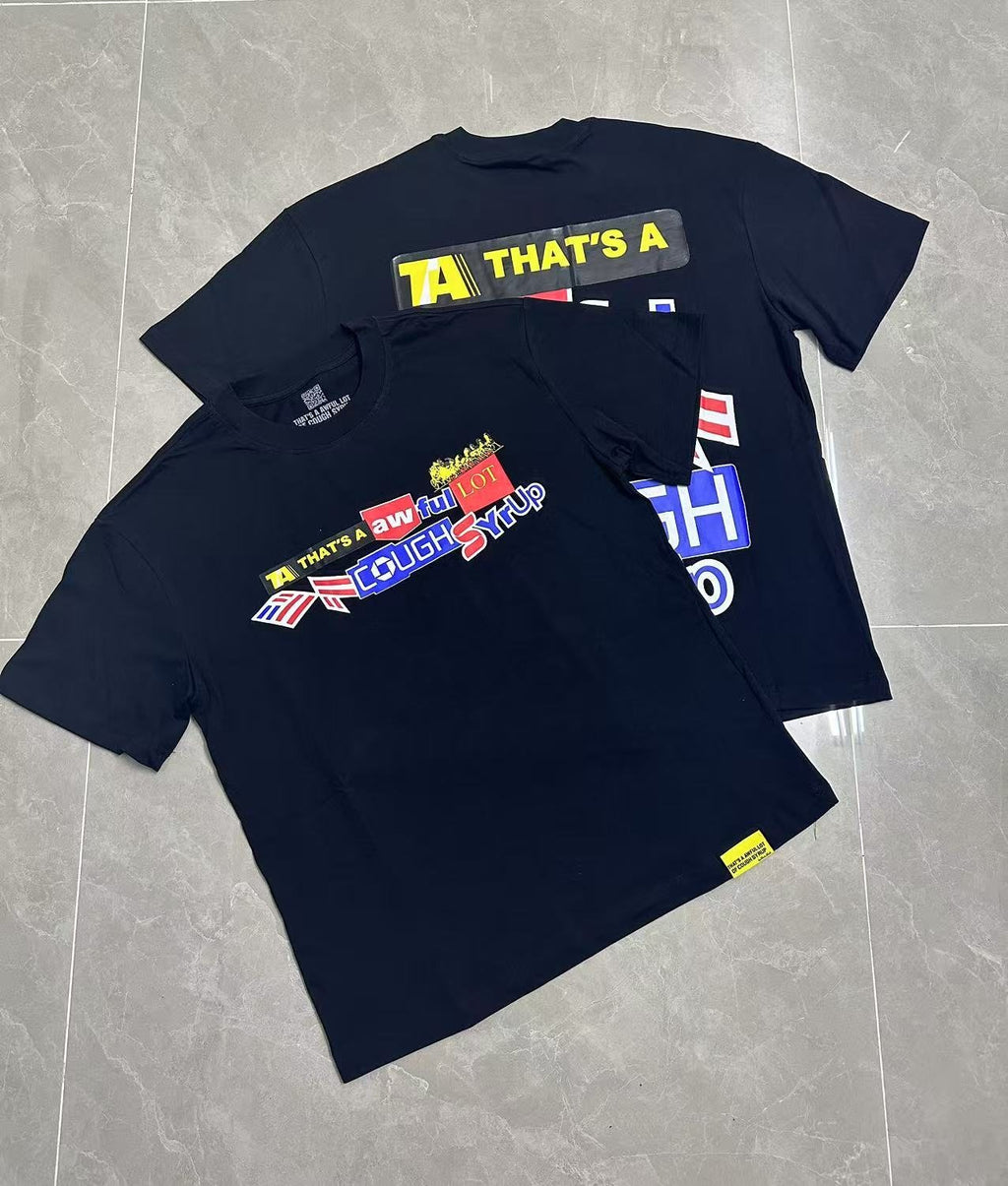 THAT'S A AWFUL LOT OF COUGH SYRUP Front & Back Graphic Short-Sleeve T-Shirt ¡ª context