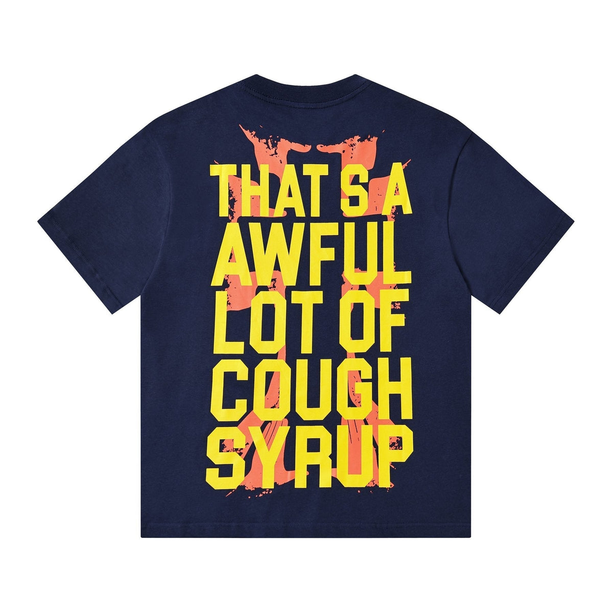 THAT'S A AWFUL LOT OF COUGH SYRUP Cross Graphic Short-Sleeve T-Shirt ¡ª back