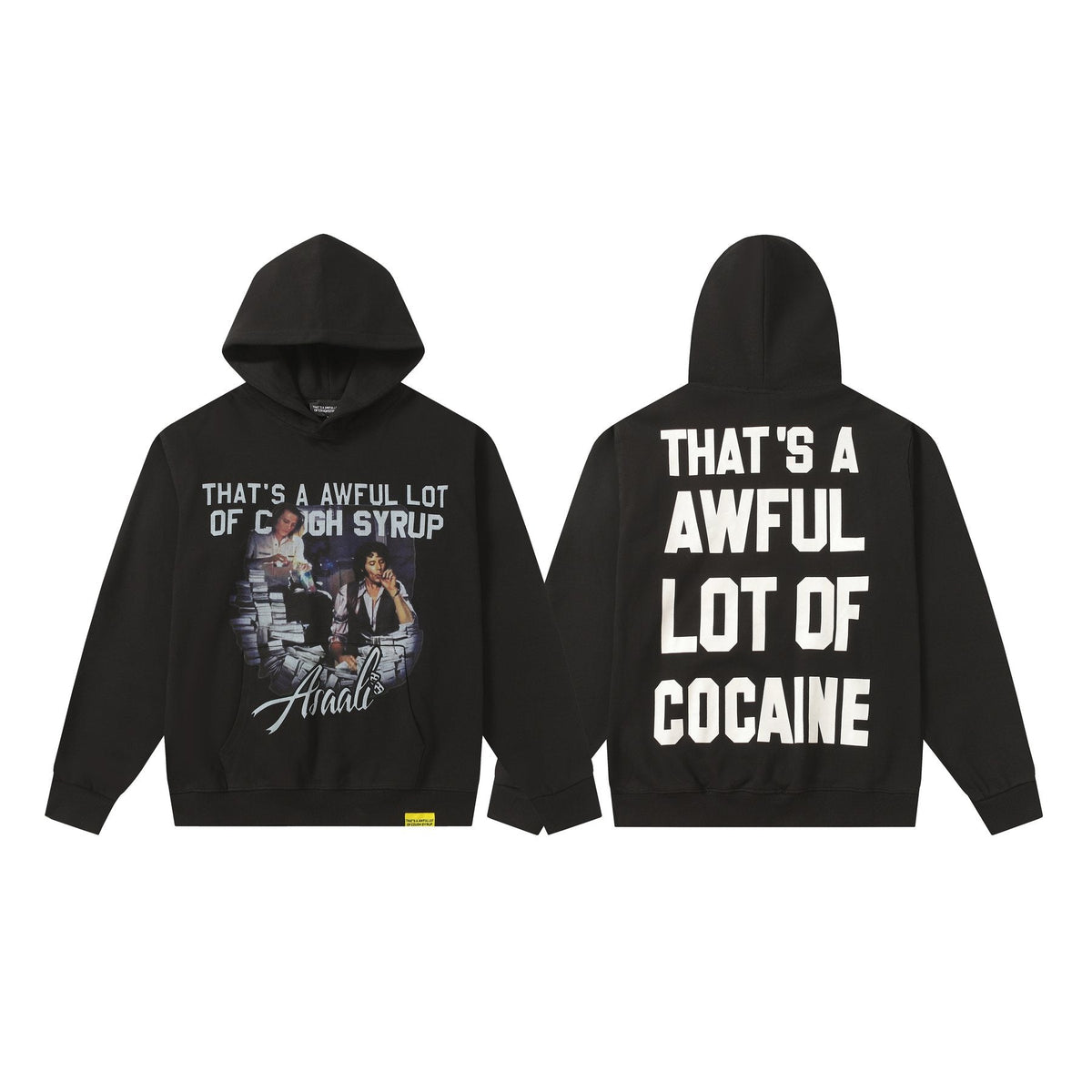 THAT'S A AWFUL LOT OF COUGH SYRUP Photo Graphic Pullover Hoodie ¡ª hero
